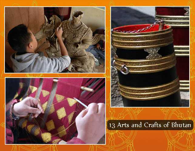 Complete guide about 13 Arts and Crafts of Bhutan