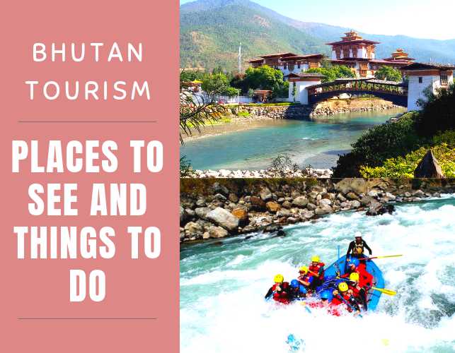 10 Top Places to See and Things to Do in Bhutan