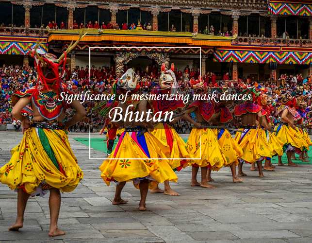 Significance of mesmerizing mask dances in Bhutan
